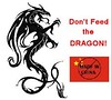 Don't Feed the dragon