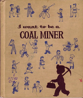 I Want to be a Coal Miner - Cover