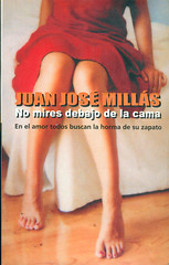 Juan José Millás, No mires debajo de la cama