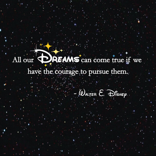 WALT Disney Quote Series (3) | Flickr - Photo Sharing!