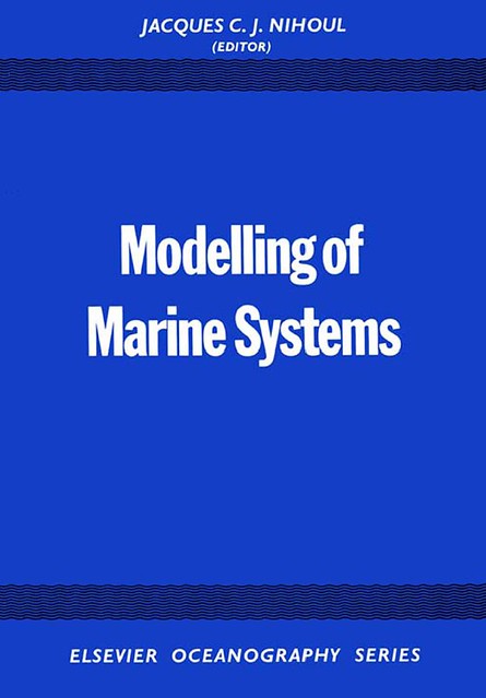 Modelling of Marine Systems Jacques C.J. Nihoul