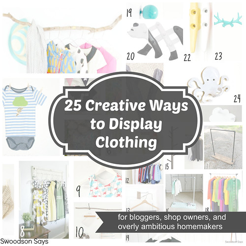 25 Ways to Creatively Display Clothes