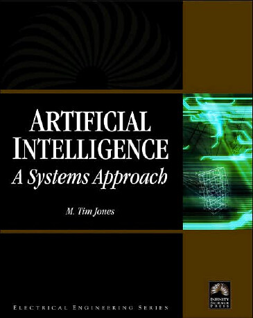 Artificial Intelligence: A Systems Approach M. Tim Jones