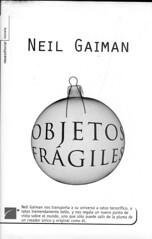 Neil Gaiman, Objetos frágiles
