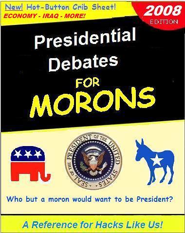 Presidential Debates for Morons