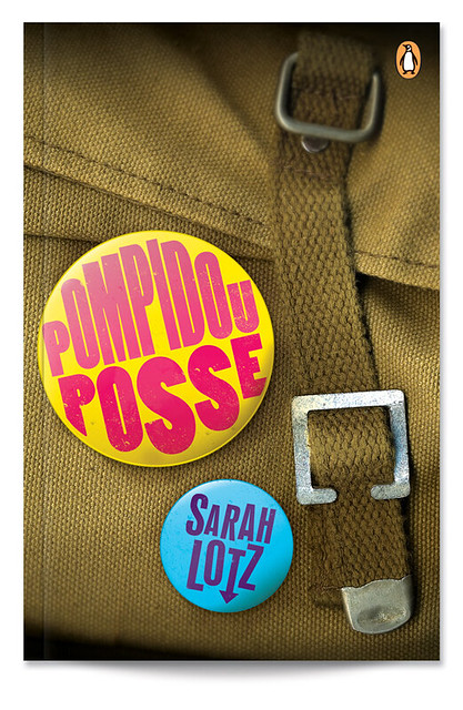 Pompidou Posse by Sarah Lotz