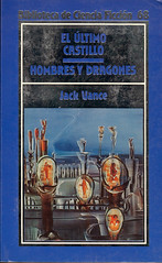 Jack Vance, El último castillo, Hombres y dragones