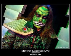 Monster Madhouse - Nov 14, 2008