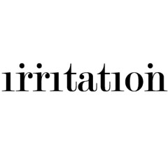irritation