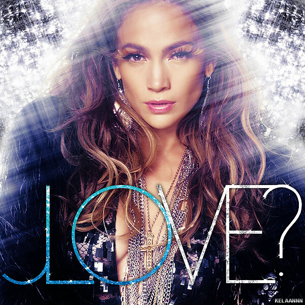 Jennifer Lopez Love Okay this is truly the last Love cover I am making 