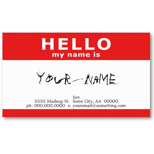 Business Card - Hello, my name is _______ 