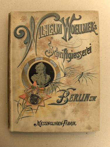 Wilhelm Woellmers Schriftgießerei, Berlin, 1894 by bogtrykkeren