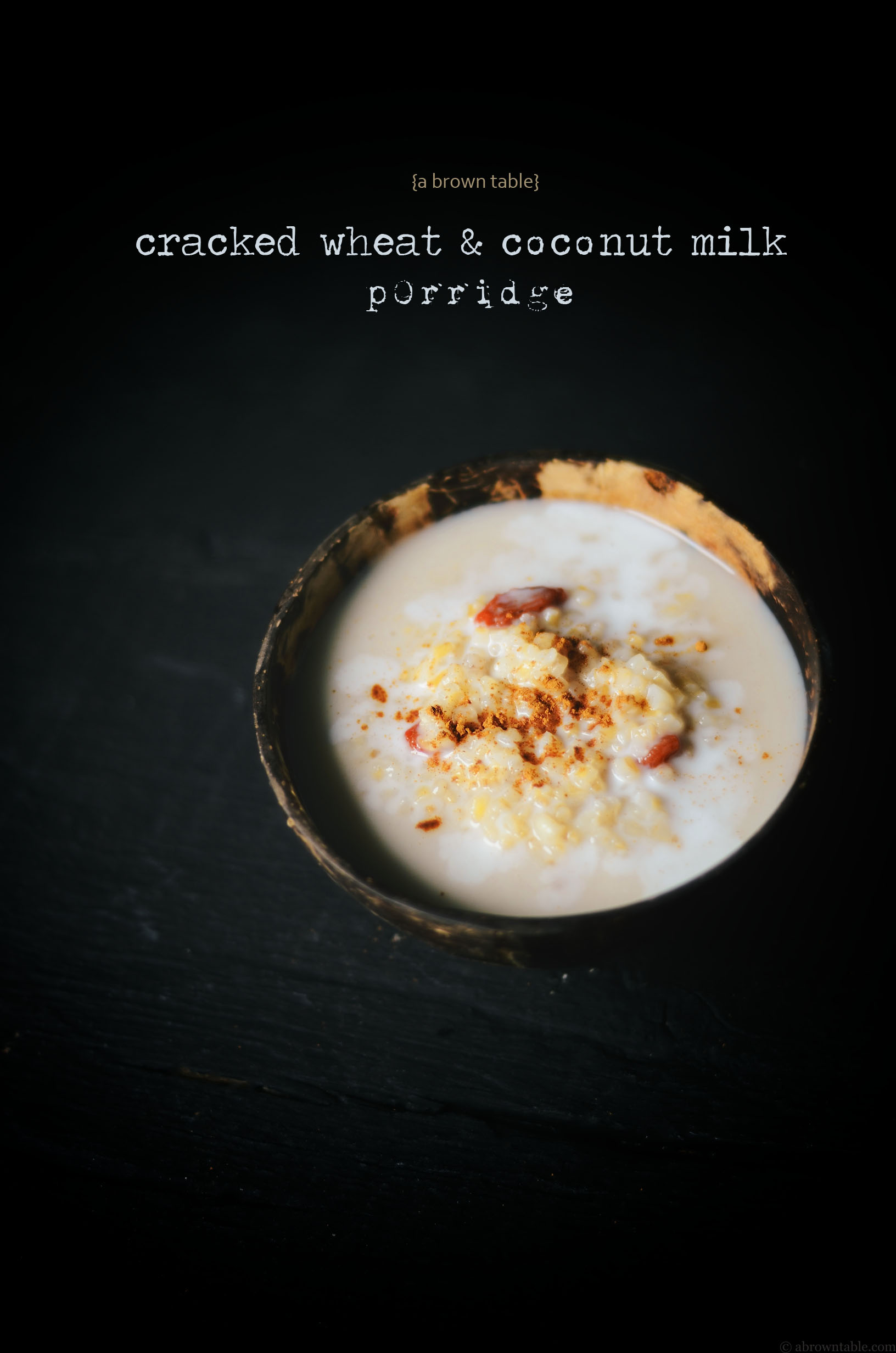 cracked wheat and coconut milk porridge