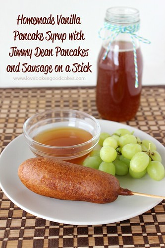 Homemade Vanilla Pancake Syrup with Jimmy Dean Pancakes and Sausage on a Stick #onthego #Pmedia #ad