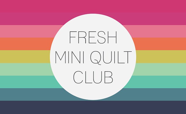 Fresh Mini Quilt Club | Round 2