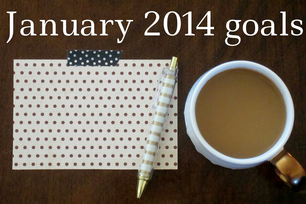 January goals: 2014