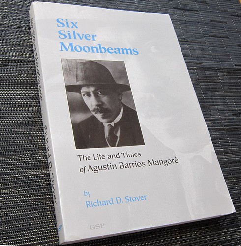 Six Silver Moonbeams - Th Life and Times of Agustin Barrios by Poran111