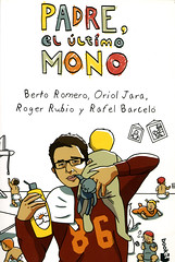 Berto Romero et al, Padre, el último mono