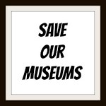 Save our Museums