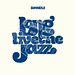Swindle / Long Live the Jazz