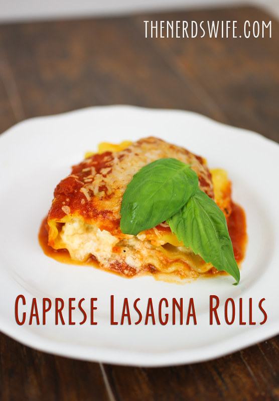 Caprese Lasagna Rolls