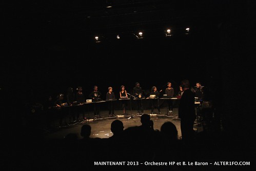 MAINTENANT 2013 : Orchestre HP et B. Le Baron