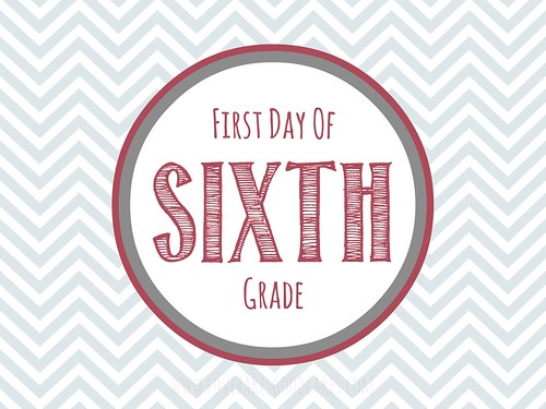 First Day of sixth grade printable.