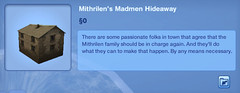 Mithrilen's Madmen Hideaway