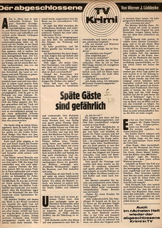 Werner Jörg Lüddecke: Späte Gäste sind gefährlich. Kurzkrimi, Hamburg: TV Hören und Sehen, Heft 6/1978, Seite 89 Werner Jörg Lüddecke (1912 - 1986) http://krimilexikon.de/lueddeck.htm
