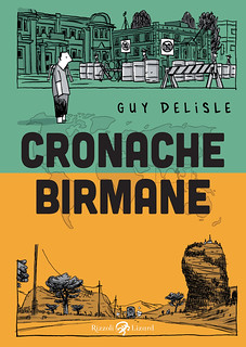 CRONACHE BIRMANE (Guy Delisle)