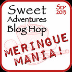 Meringue Mania Sweet Adventures Blog Hop