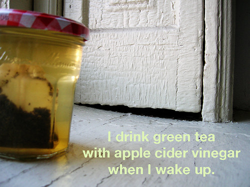 drink green tea with apple cider vinegar