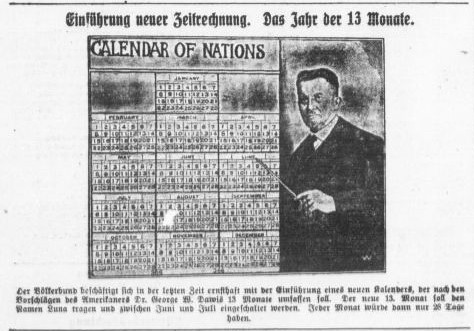 Altonaer Nachrichten, 22.2.1926: A new “calendar of nations” with 13 months, proposed by Prof. George W. Dawis from the US, initiated by the League of Nations.