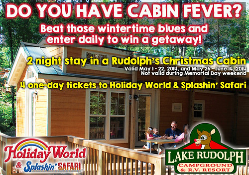 Enter our Cabin Fever Sweepstakes daily!