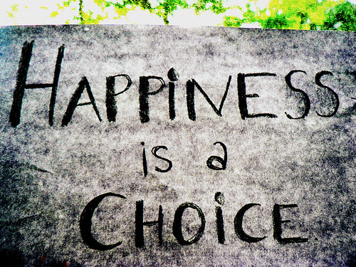 happiness is a choice