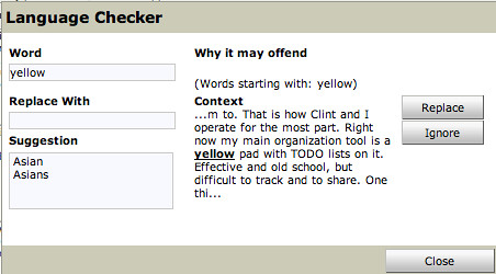 The language checker for our self review process at work, Yellow, how about Asian?