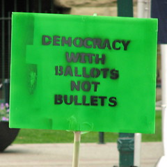 Democracy with ballots not bullets