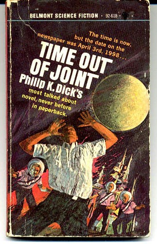 Time Out of Joint - Philip K. Dick