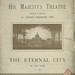 His Majesty’s Theatre - The Eternal City, Haymarket London 1902