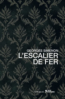 Switzerland: L'Escalier de fer, paper publication in a new collection "Côté Belge", published par L'Âge d'homme"