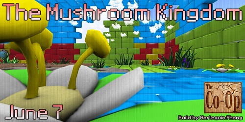 The Co-Op Presents_ The Mushroom Kingdom - June 7 - 21st