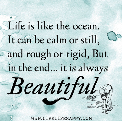Life Is like the Ocean - Live Life Happy