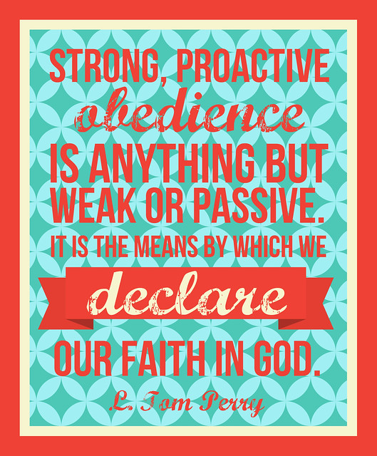 Obedience is anything but weak or passive: L. Tom Perry