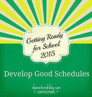 Getting Ready For School 2015-Develop Good Schedules