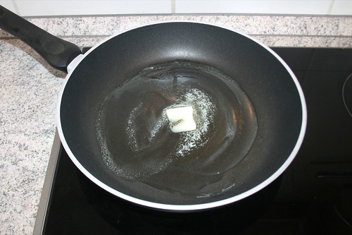 25 - Butter in Pfanne erhitzen / Heat up butter in pan