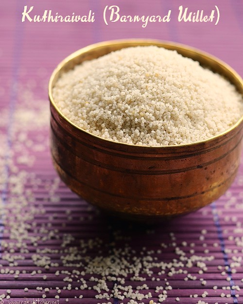 kuthiraivali barnyard  millet recipes