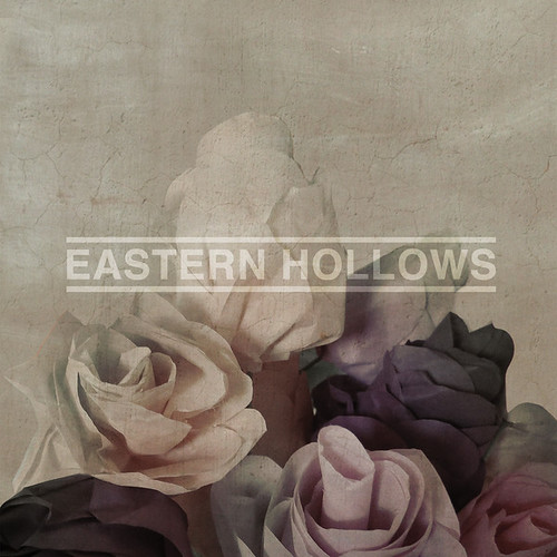 Eastern Hollows - Eastern Hollows