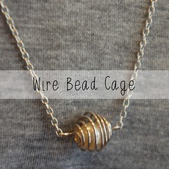 bead cage