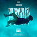 Mick Jenkins / The Water[s]