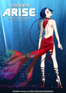 Ghost in the Shell: Arise - Border:3 Ghost Tears - Koukaku Kidoutai Arise: Ghost in the Shell - Border:3 Ghost Tears